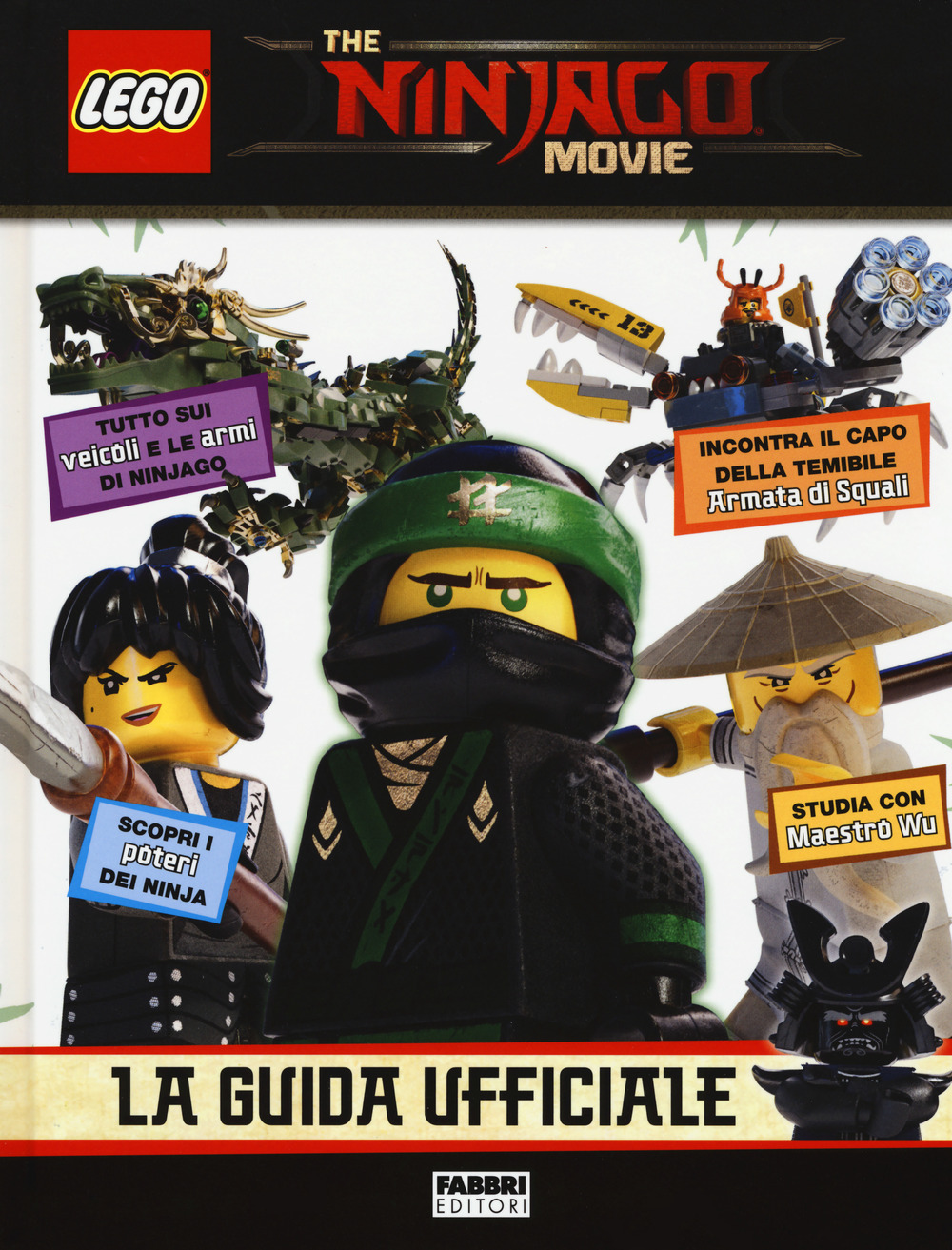 Lego Ninjago. La guida ufficiale