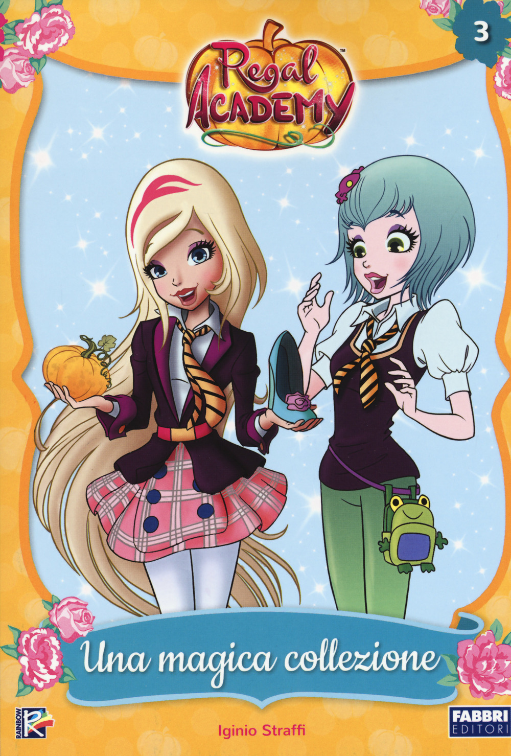 Una magica collezione. Regal Academy. Vol. 3