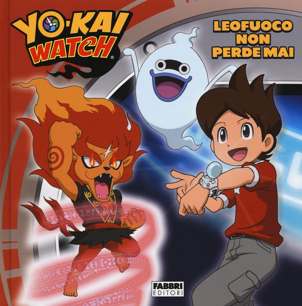 Leofuoco non perde mai. Yo-kai Watch