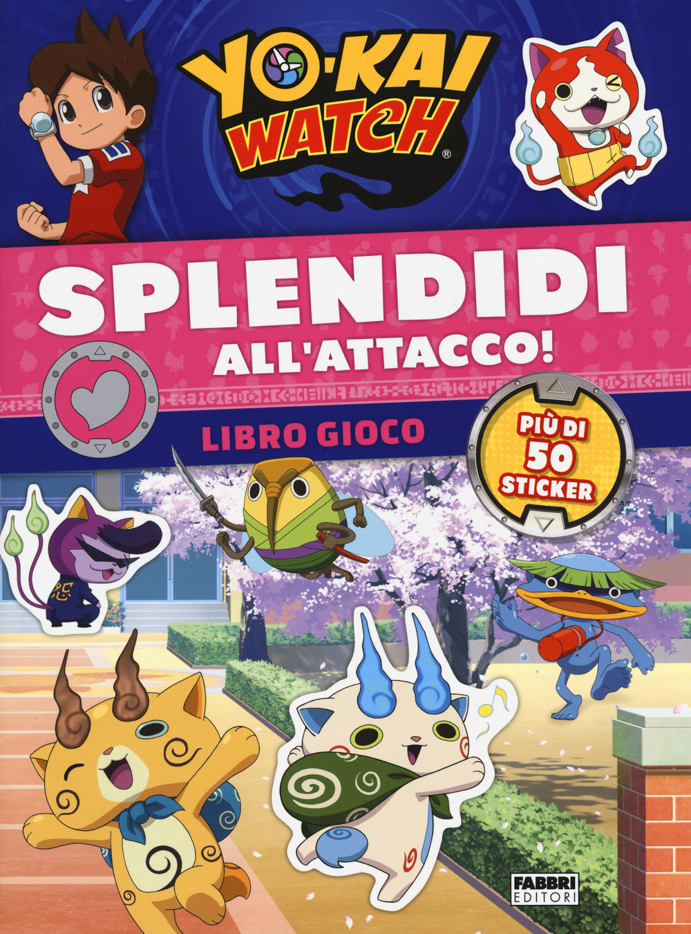 Splendidi all'attacco! Yo-kai Watch. Libro gioco. Con adesivi
