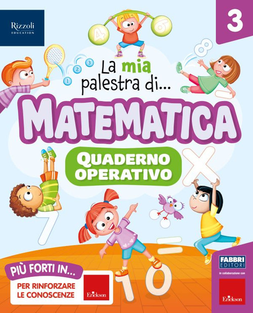 La mia palestra di matematica. Per la Scuola elementare. Vol. 3