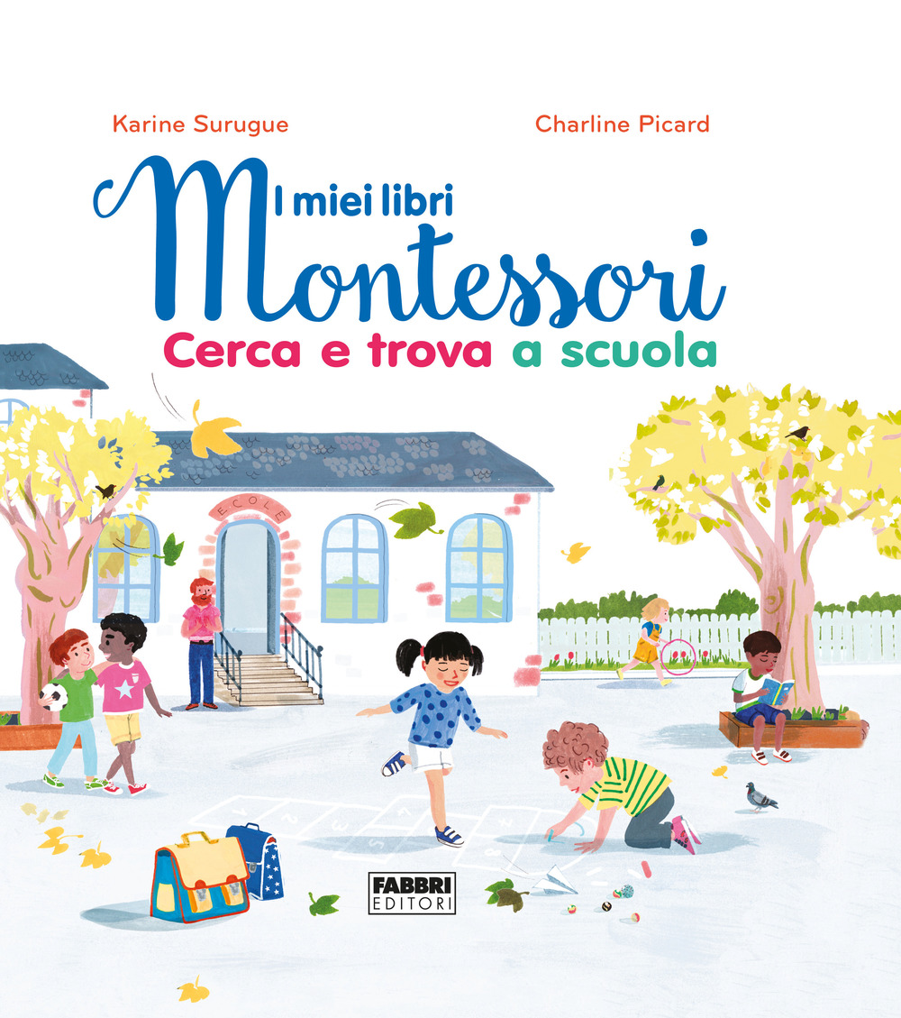 Cerca e trova a scuola. I miei libri Montessori