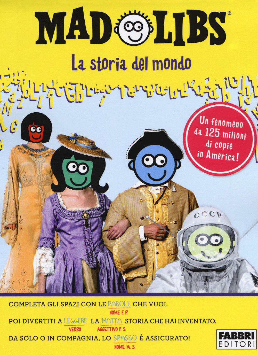 La storia del mondo. Mad Libs. Vol. 1