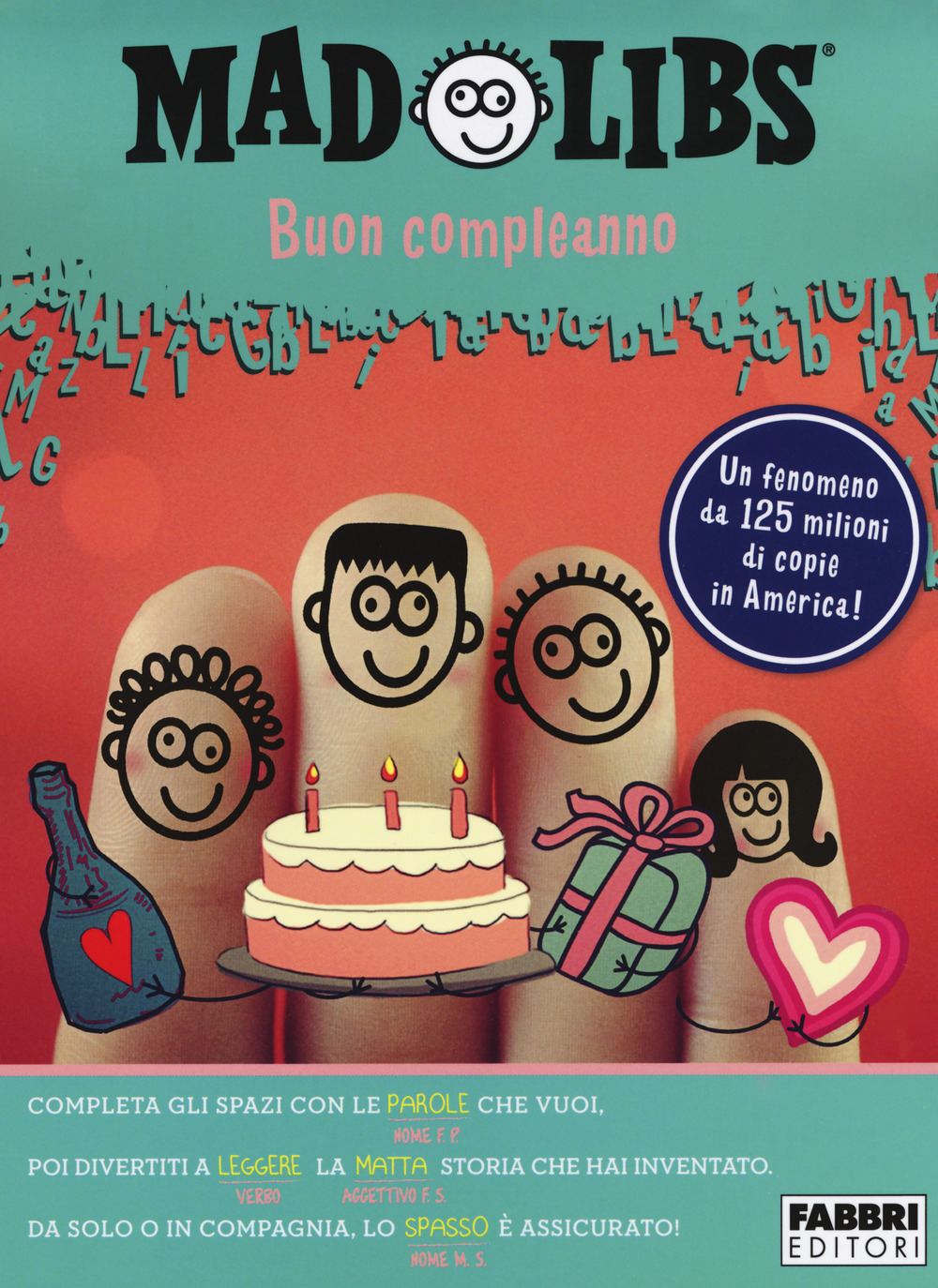 Buon compleanno. Mad Libs. Vol. 3