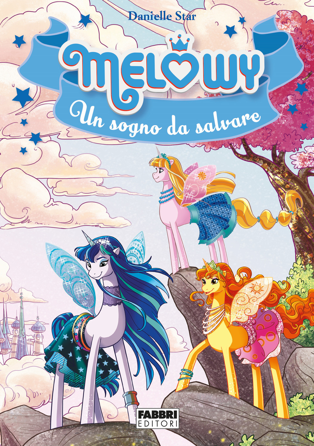 Un sogno da salvare. Melowy. Vol. 15