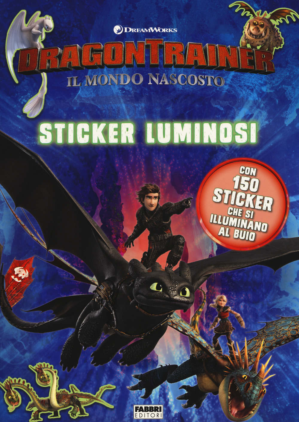 Dragon Trainer. Il mondo nascosto. Con adesivi luminosi