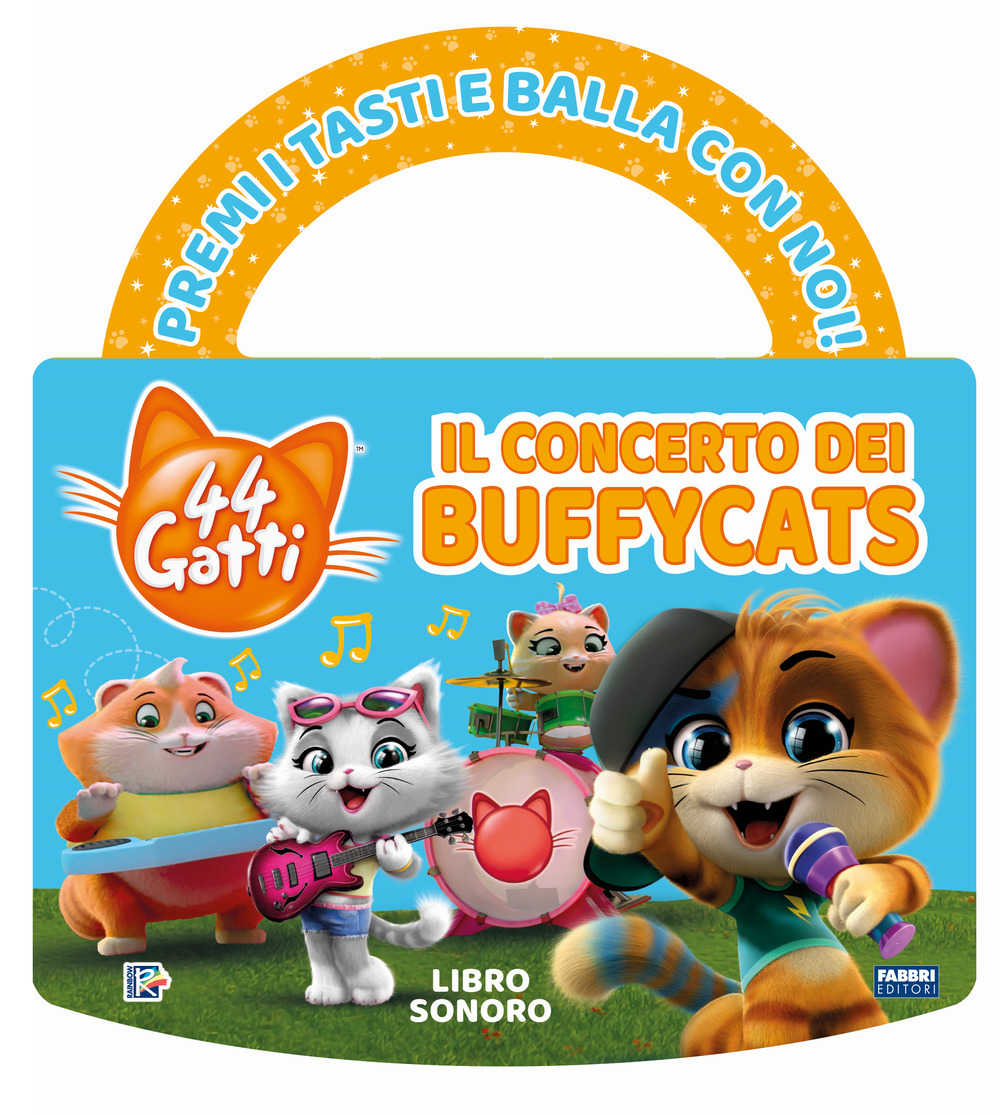 Il concerto dei Buffycats. 44 gatti. Libro sonoro