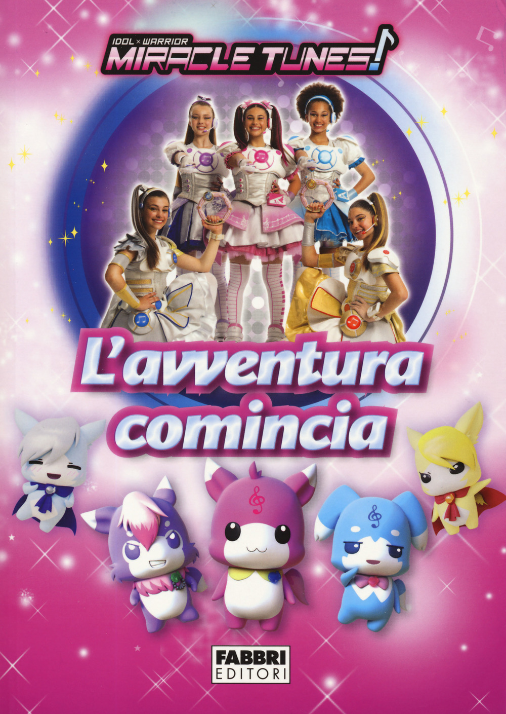 L'avventura comincia. Miracle Tunes