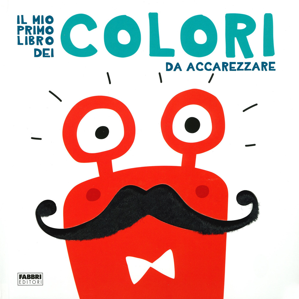 Il mio primo libro dei colori da accarezzare