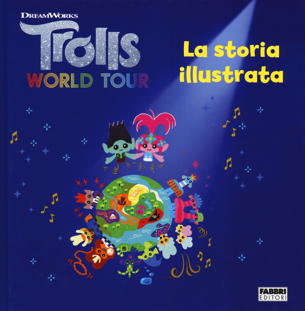 Trolls world tour. La storia illustrata