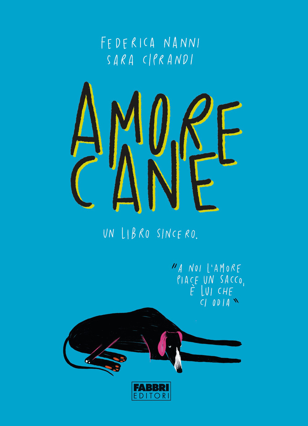 Amorecane. Un libro sincero