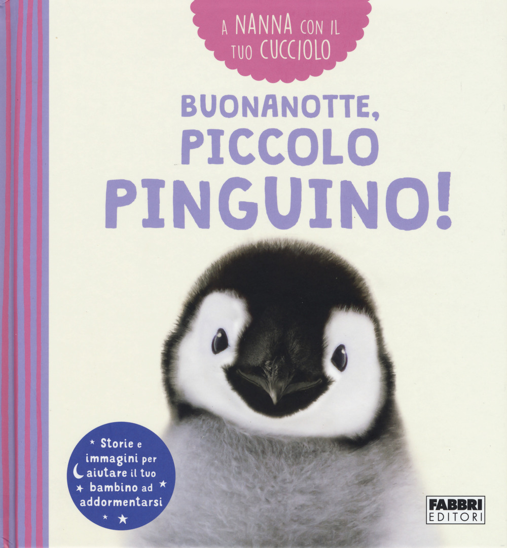 Buonanotte, piccolo pinguino! A nanna con il tuo cucciolo