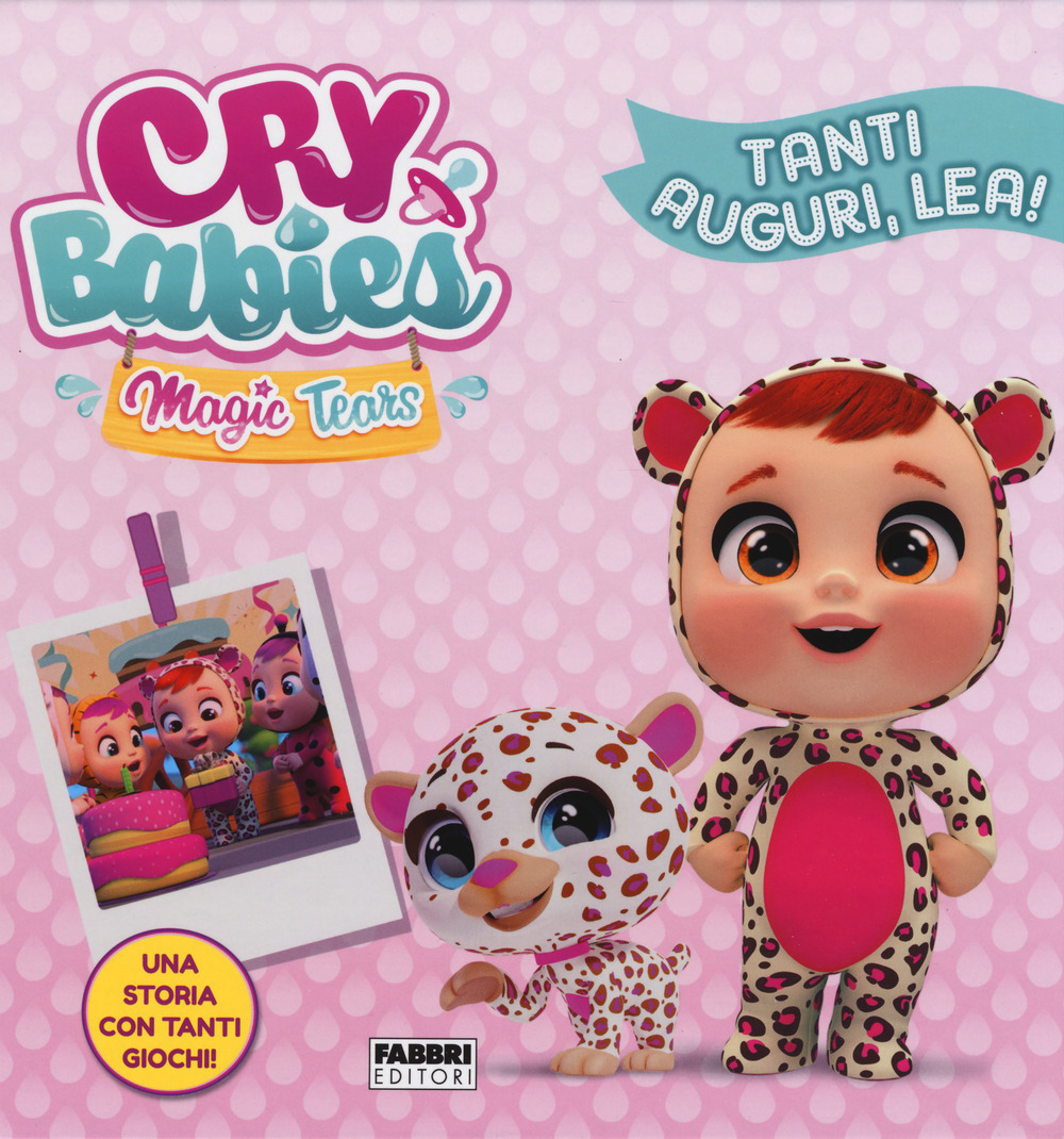 Tanti auguri, Lea! Cry babies
