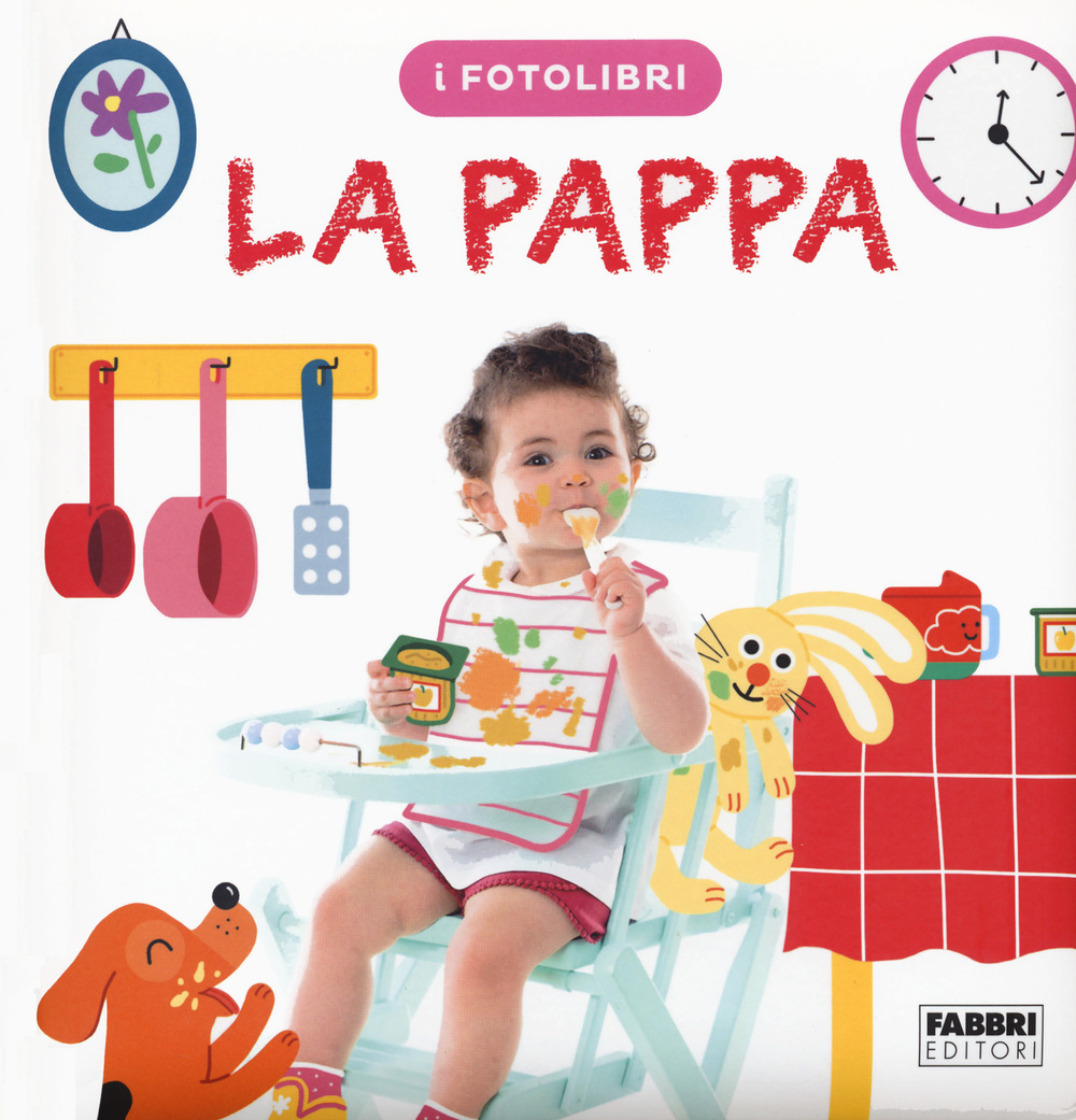 La pappa. I fotolibri