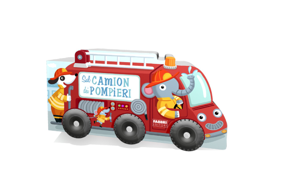Sul camion dei pompieri. I libri con le ruote XL