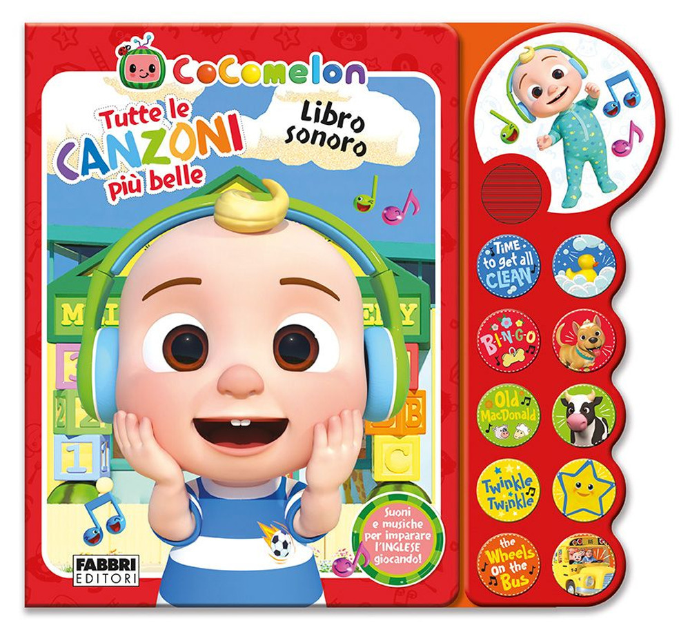 Cocomelon. Libro sonoro. Tutte le canzoni più belle