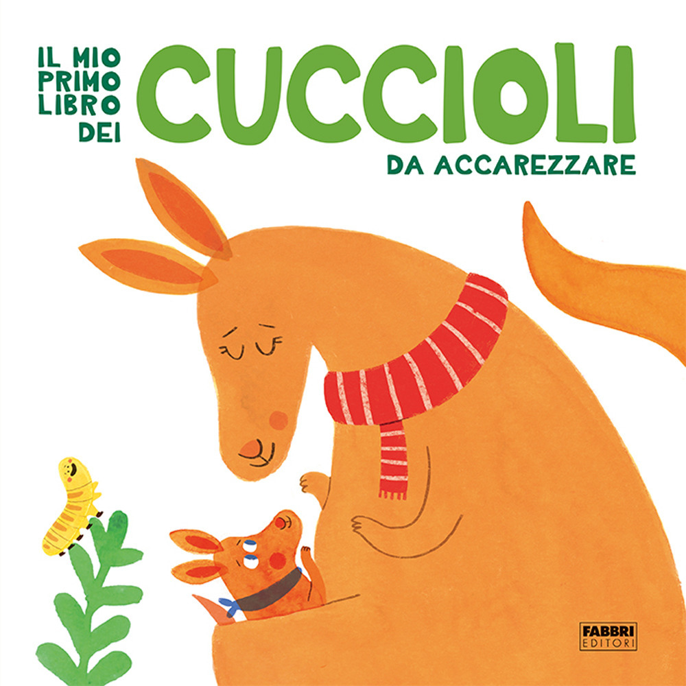 Il mio primo libro dei cuccioli da accarezzare
