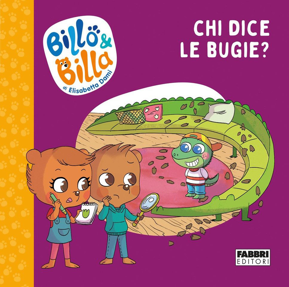 Chi dice le bugie? Billo e Billa