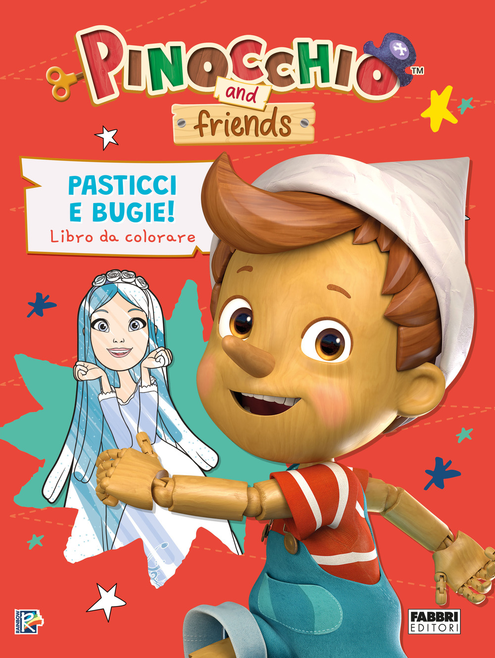 Pasticci e bugie. Libro da colorare. Pinocchio and friends