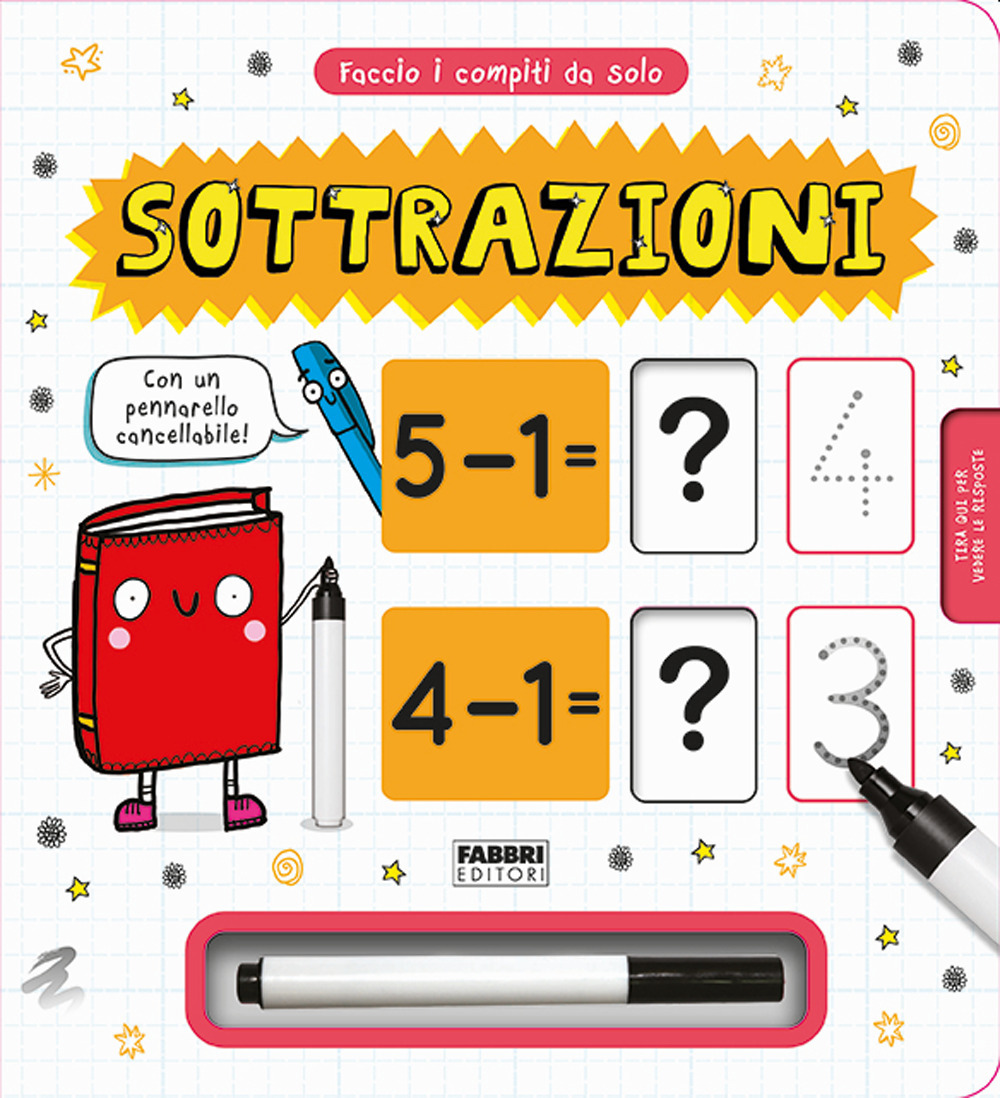 Faccio i compiti da solo! Sottrazioni