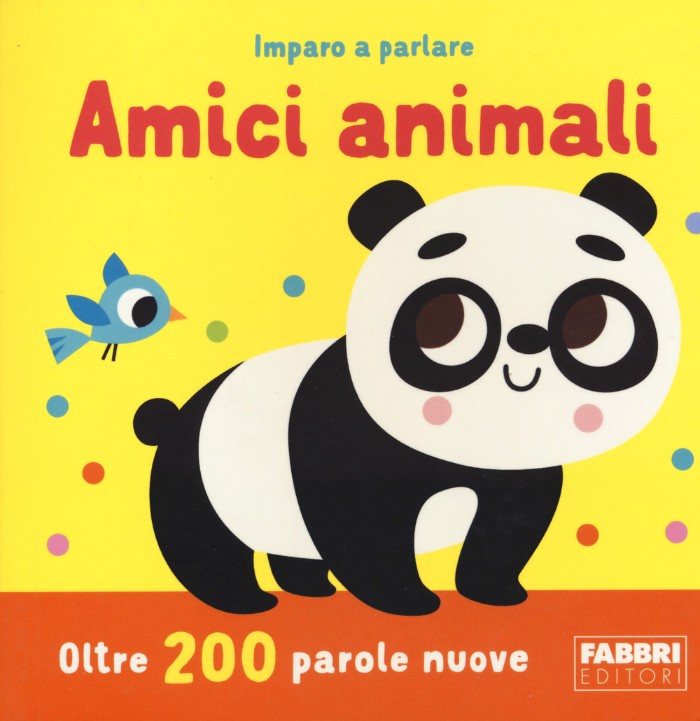 Amici animali. Imparo a parlare