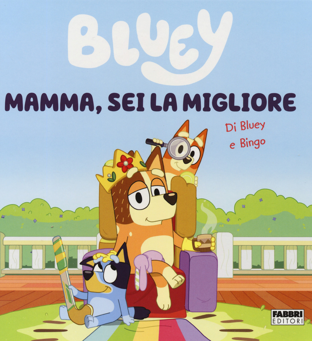 Mamma, sei la migliore. Bluey