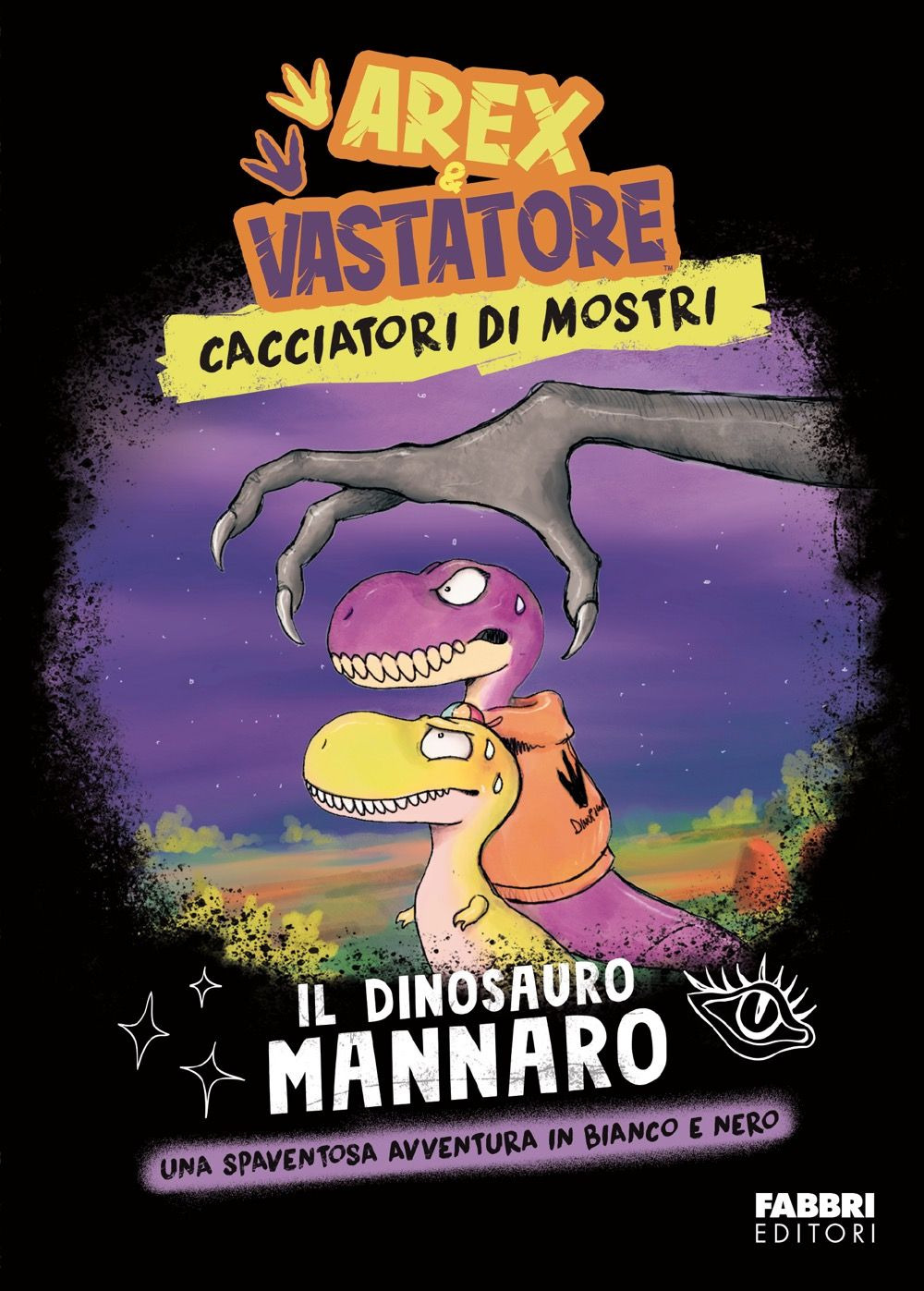 Il dinosauro mannaro. Arex e Vastatore. Cacciatori di mostri