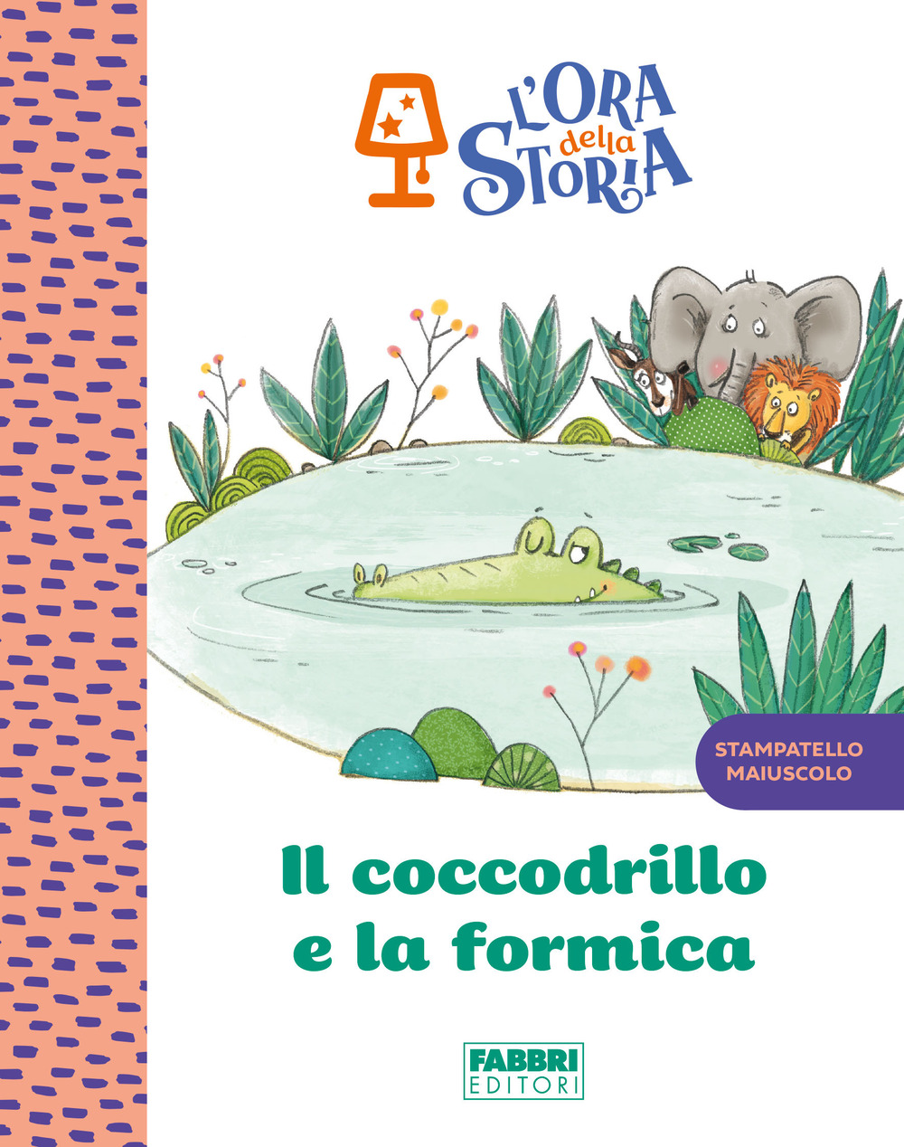 Il coccodrillo e la formica. L'ora della storia