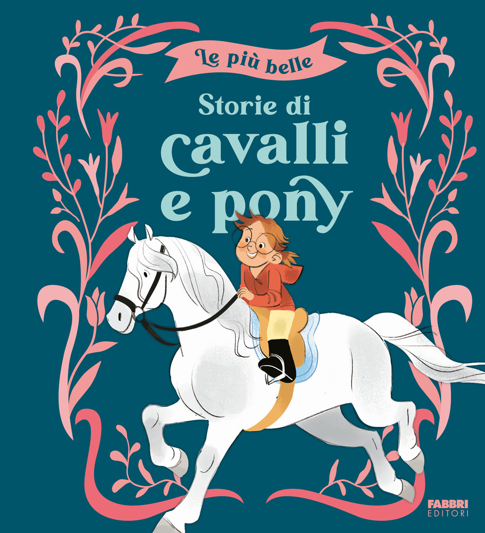 Le più belle storie di cavalli e pony