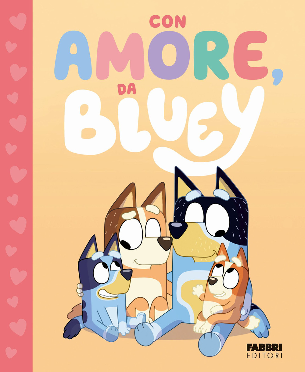 Con amore, da Bluey. Bluey