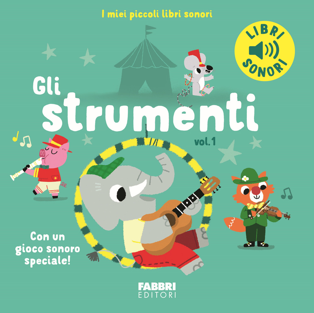 Gli strumenti. Vol. 1