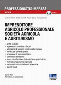 Imprenditore agricolo professionale società agricola e agriturismo