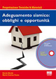 Adeguamento sismico. Obblighi e opportunità
