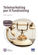 Telemarketing per il fundraising