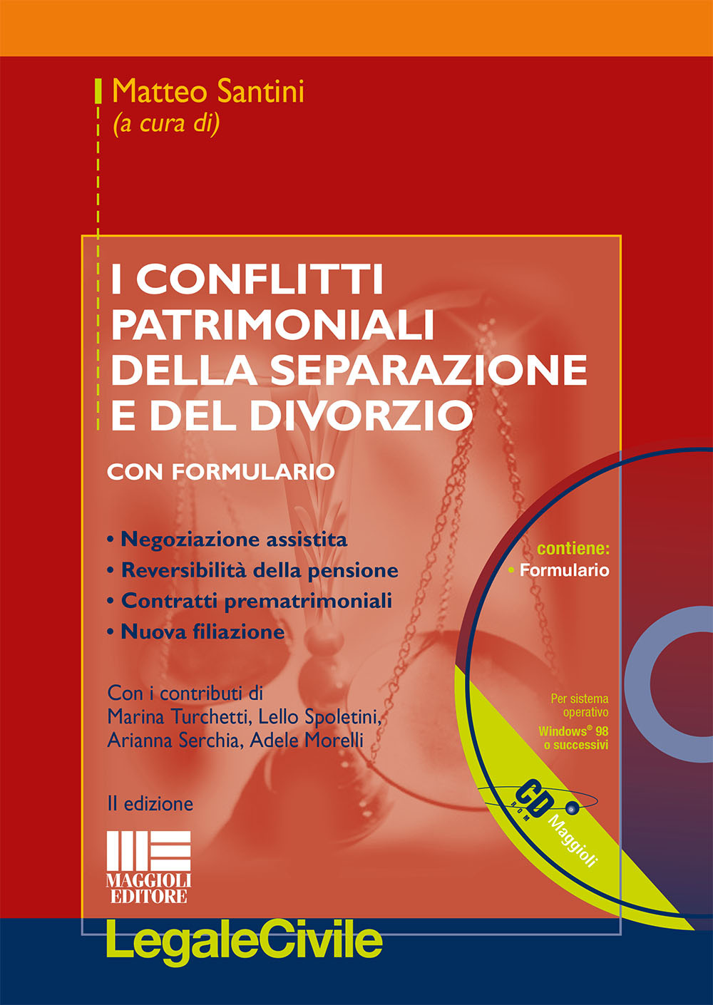 I conflitti patrimoniali della separazione e del divorzio. Con formulario