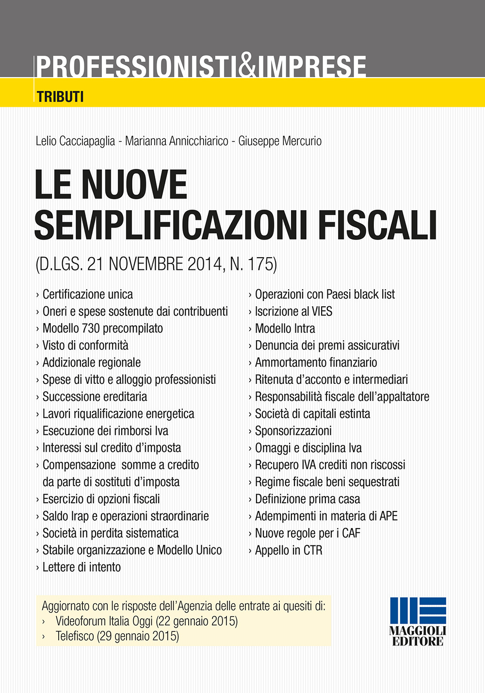 Le nuove semplificazioni fiscali