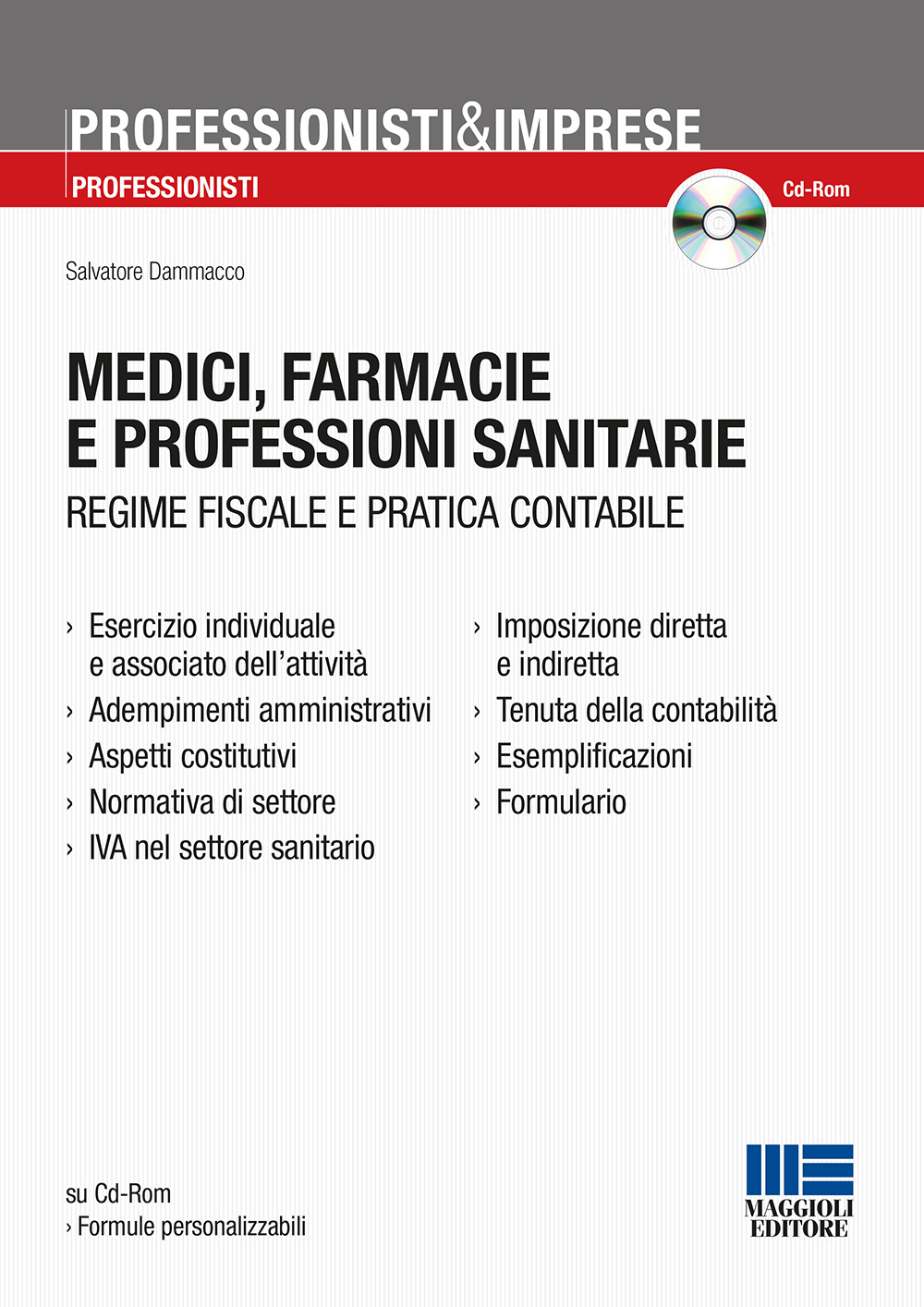 Medici, farmacie e professioni sanitarie