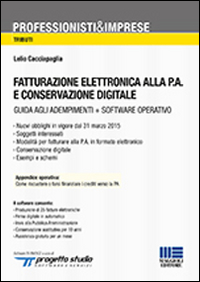 Fatturazione elettronica alla P.A. e conservazione digitale