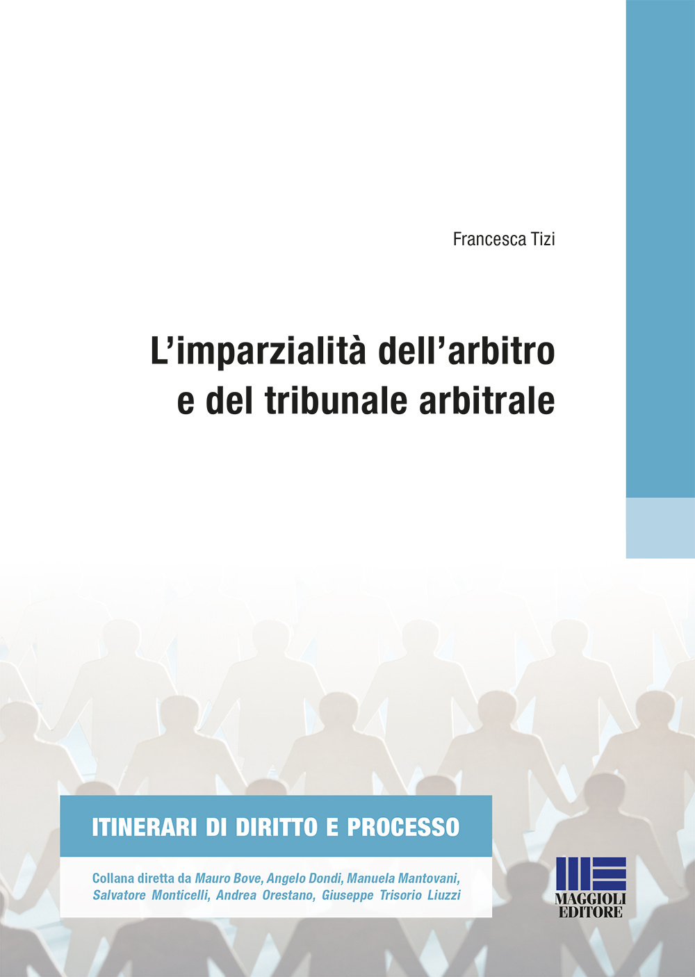 L'imparzialità dell'arbitro e del tribunale arbitrale
