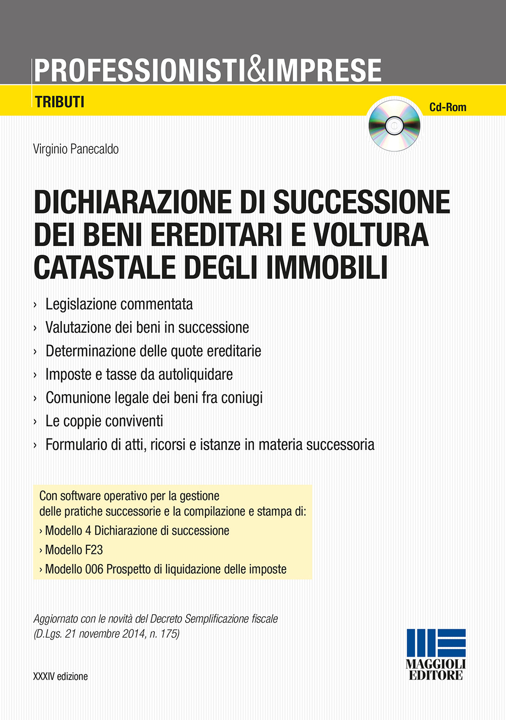 Dichiarazione di successione dei beni ereditari e voltura catastale degli immobili