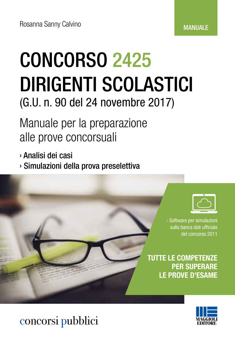 Concorso 2425 dirigenti scolastici (G. U. n. 90 del 24 novembre 2017). Manuale per la preparazione alle prove concorsuali