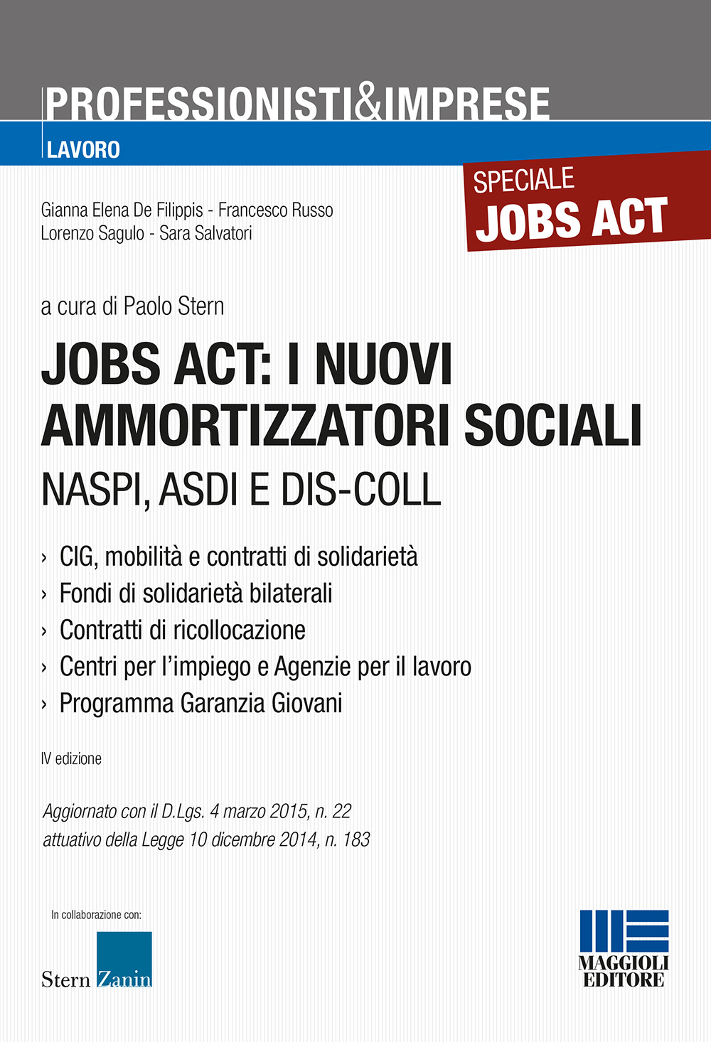 Jobs act. I nuovi ammortizzatori sociali