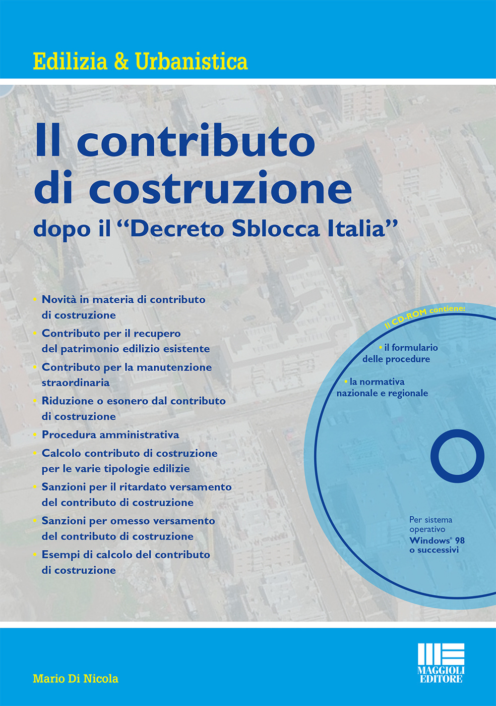 Il contributo di costruzione dopo il «decreto sblocca Italia»