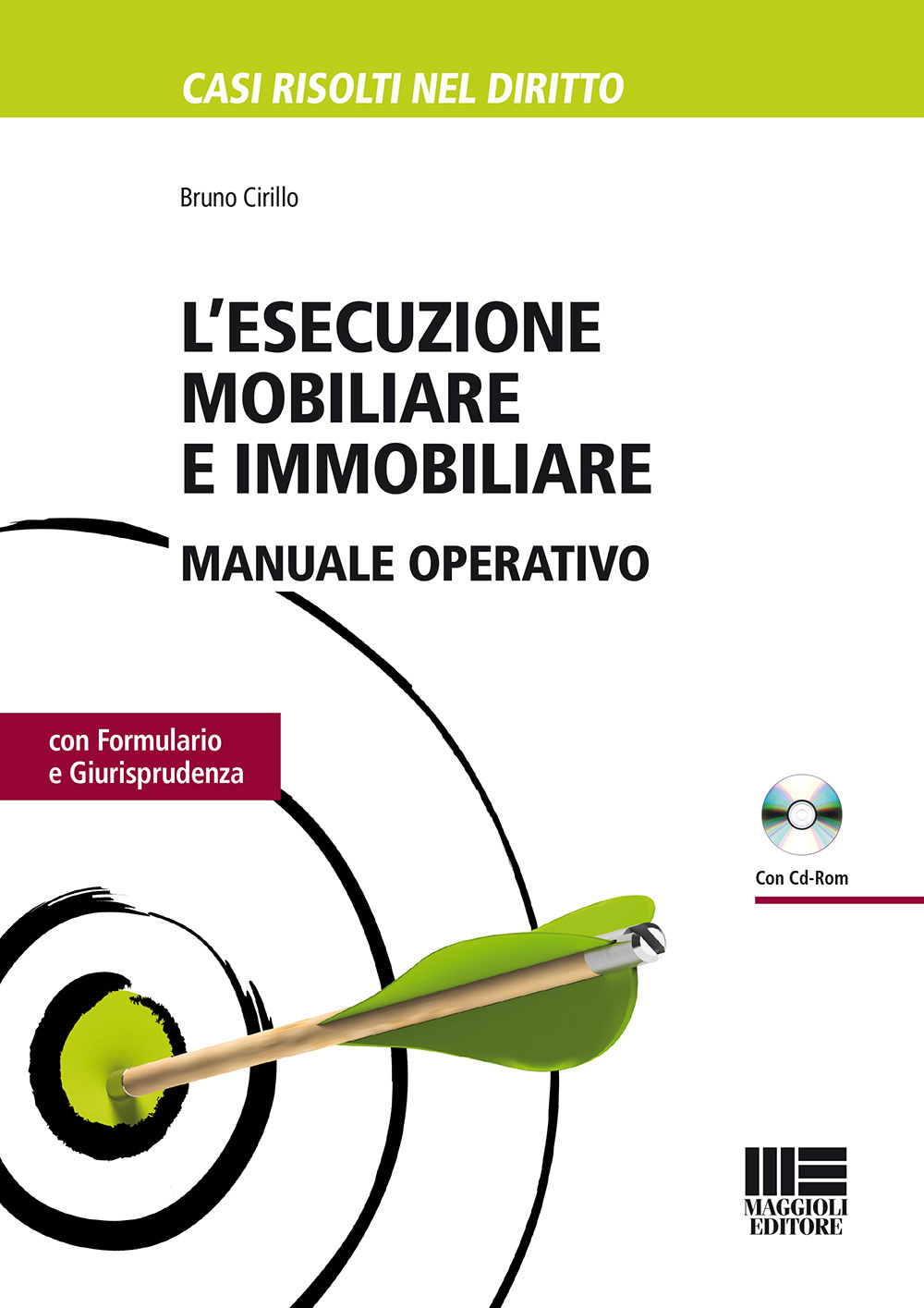 L'esecuzione mobiliare e immobiliare. Manuale operativo
