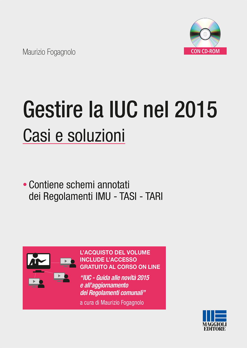 Gestire la IUC nel 2015. Casi e soluzioni