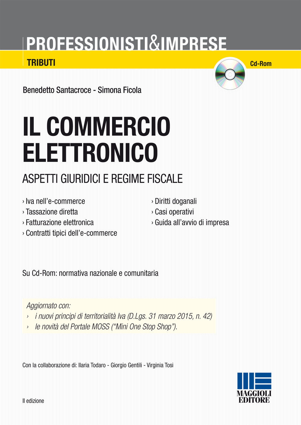 Il commercio elettronico. Aspetti giuridici e regime fiscale