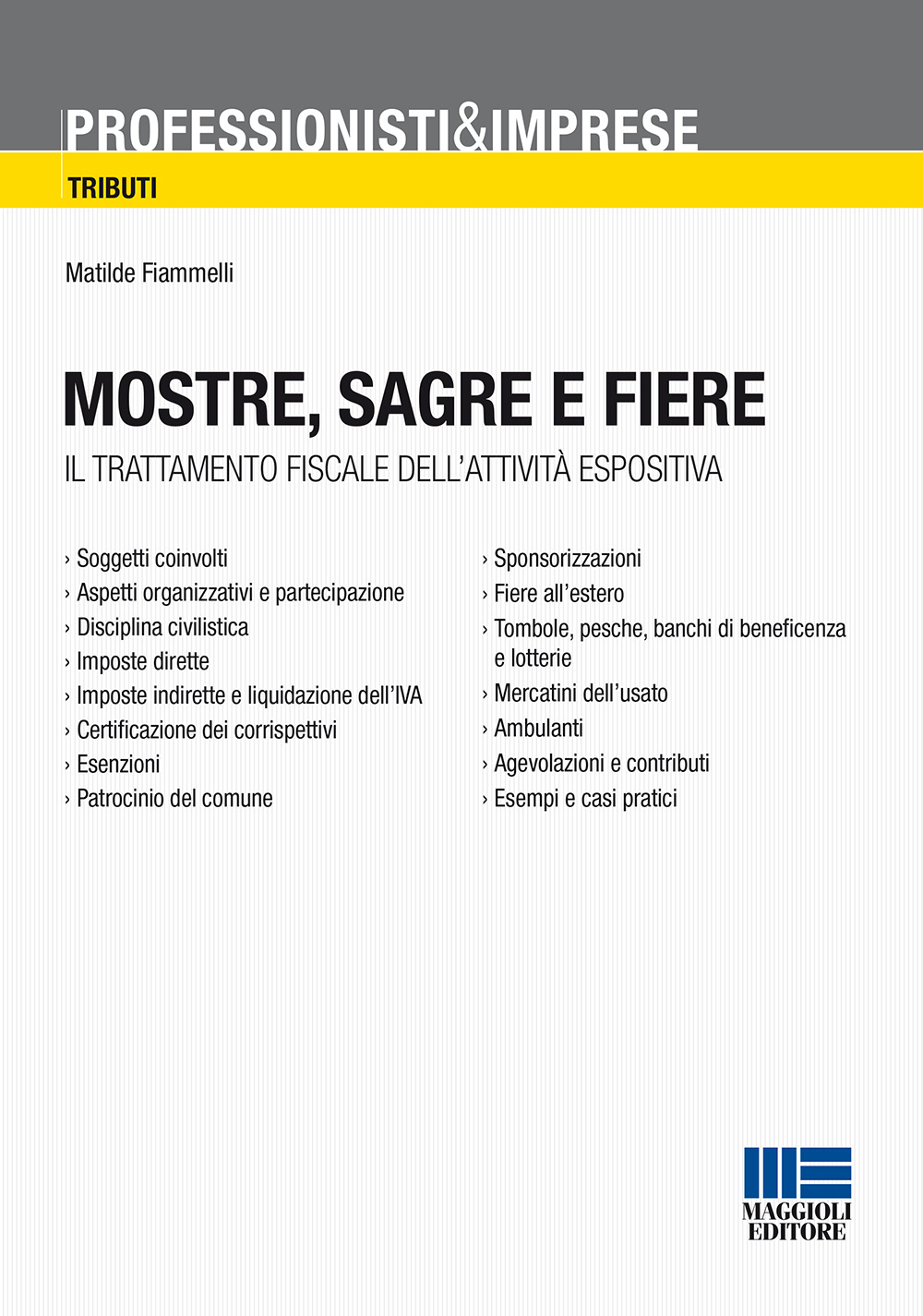 Mostre, sagre e fiere. Il trattamento fiscale dell'attività espositiva