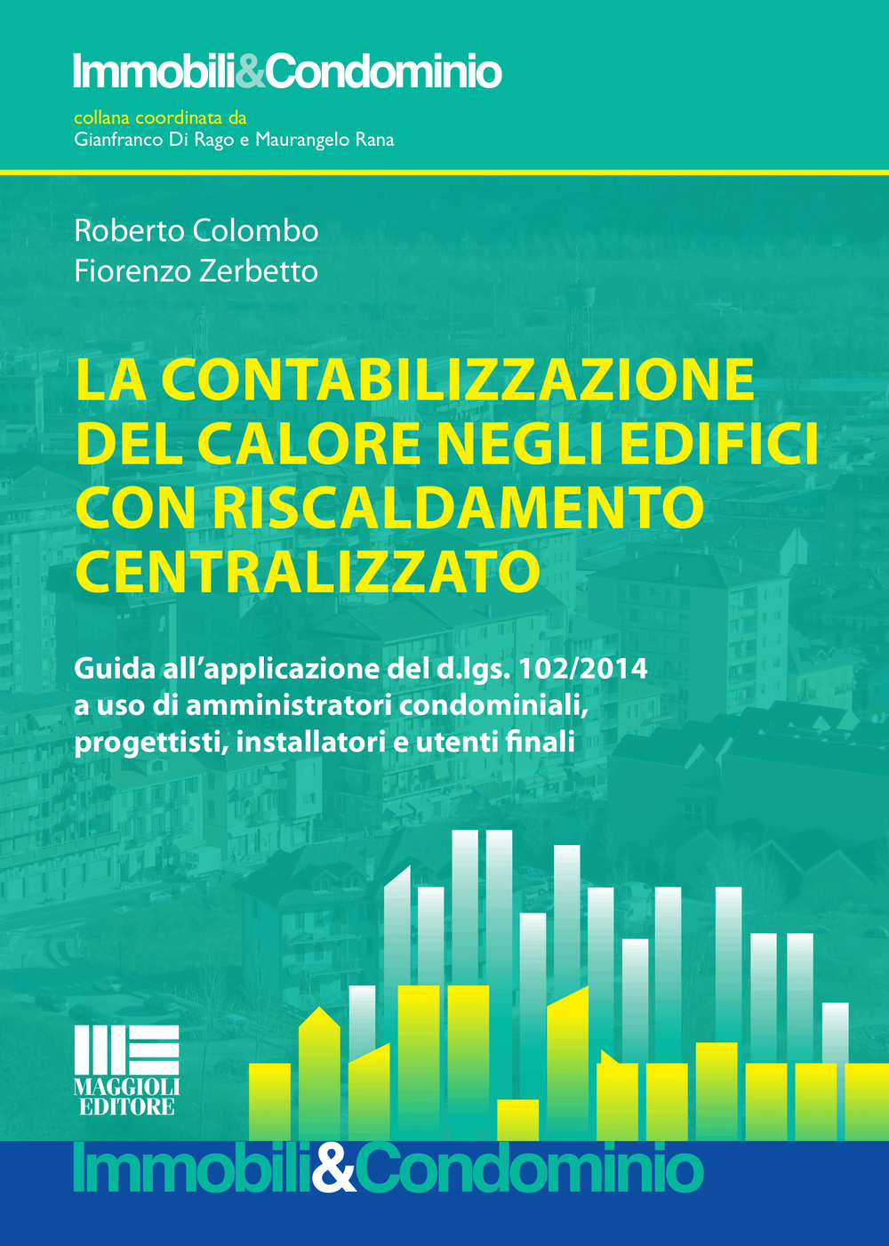 La contabilizzazione del calore negli edifici con riscaldamento centralizzato