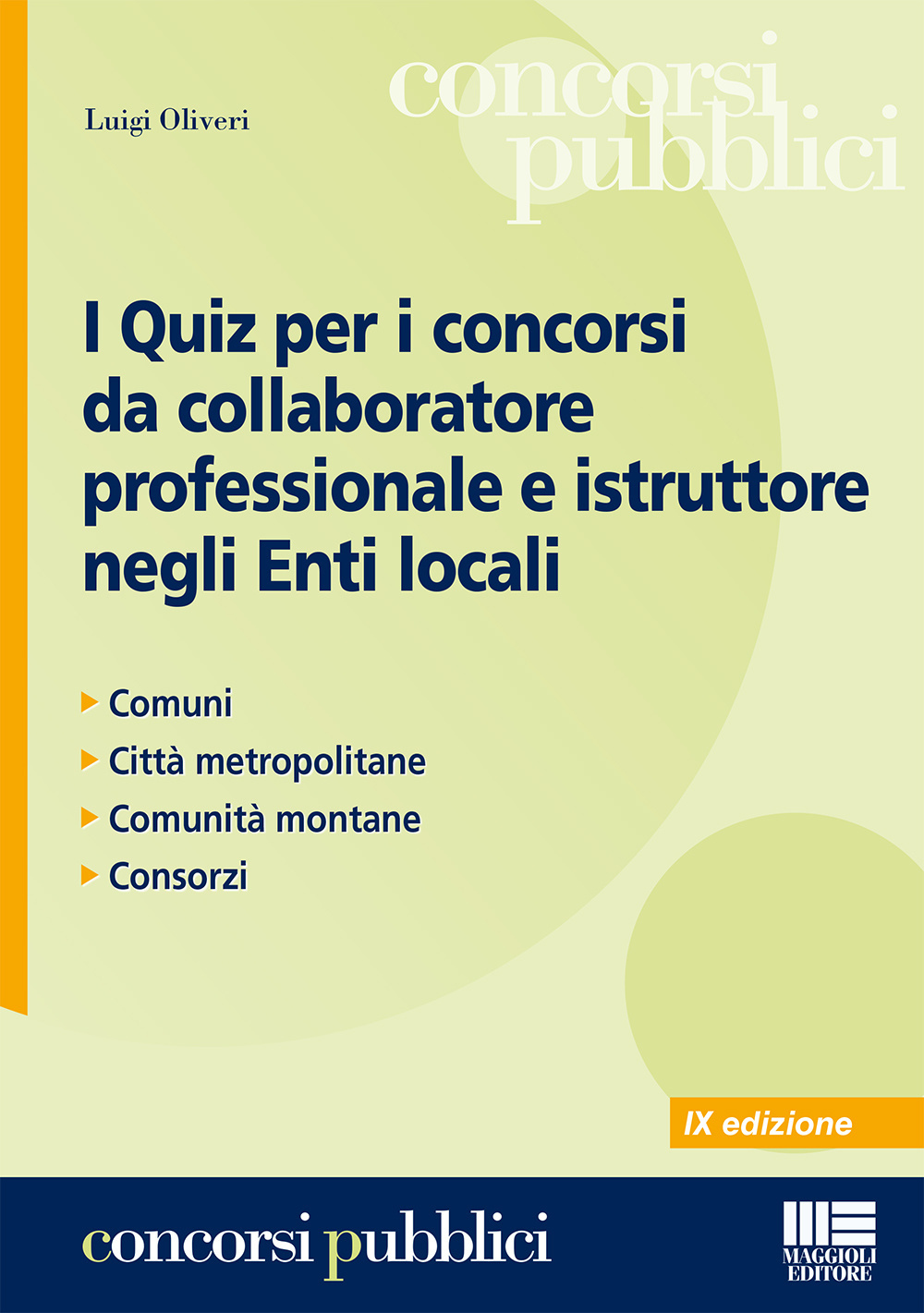 I quiz per i concorsi da collaboratore professionale e istruttore negli enti locali