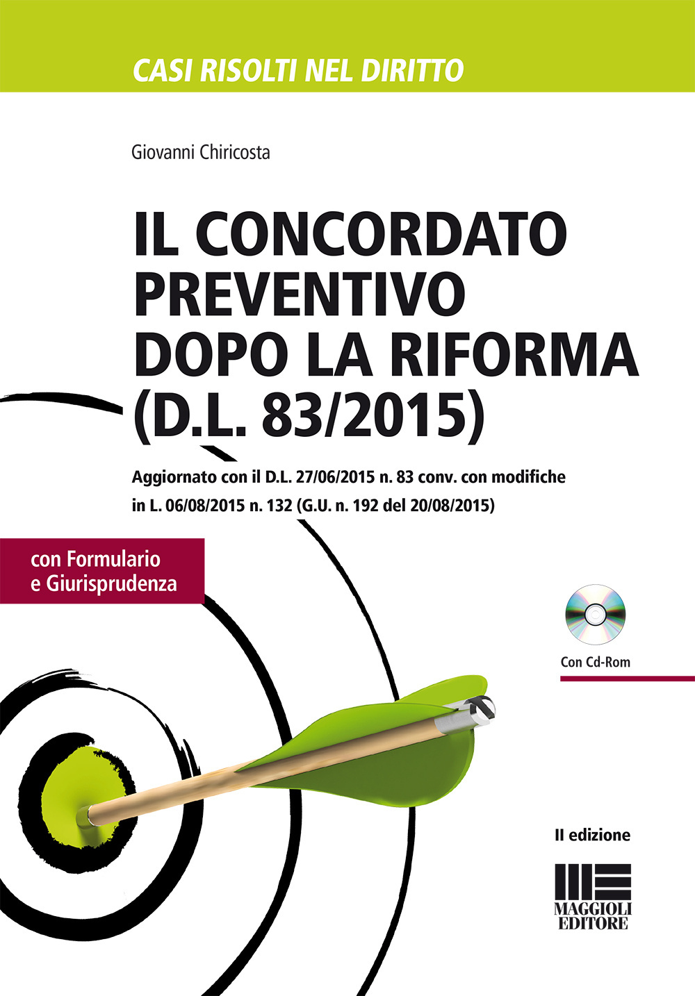 Il concordato preventivo dopo la riforma (D.L. 83/2015)